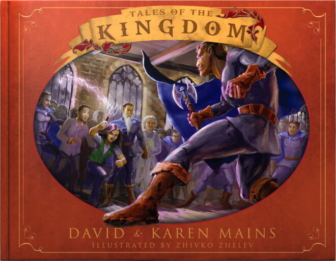 Tales of the Kingdom - 30th Anniversary Edition by David and Karen Mains