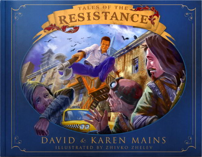 Tales of the Resistance 30th Anniversary Edition - David & Karen Mains