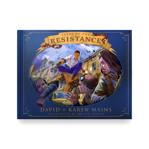 Tales of the Resistance 30th Anniversary Edition - David & Karen Mains