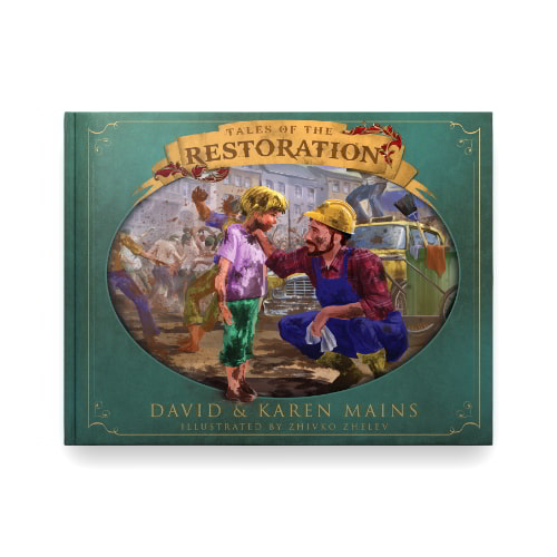 Tales of the Restoration 30th Anniversary Edition - David & Karen Mains
